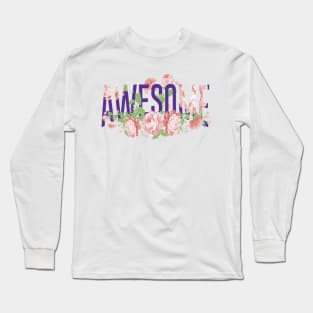 Be Awesome Grl Pwr Long Sleeve T-Shirt